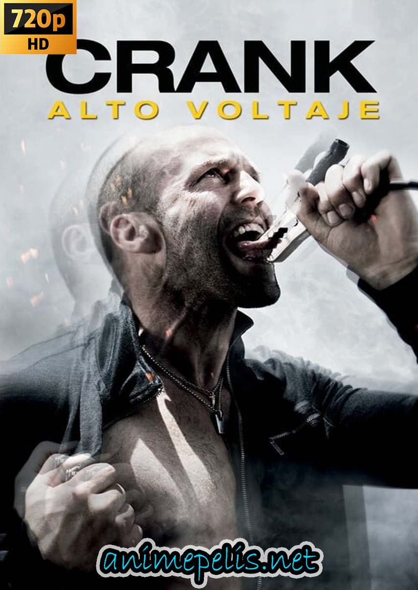 Descargar CRANK: ALTO VOLTAJE (2009) [HD 720P] [MEDIAFIRE | UPTOBOX]