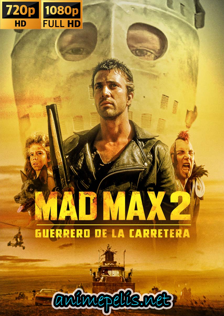 Descargar MAD MAX 2: EL GUERRERO DE LA CARRETERA (1981) [HD 720P] [MEDIAFIRE | UPTOBOX]