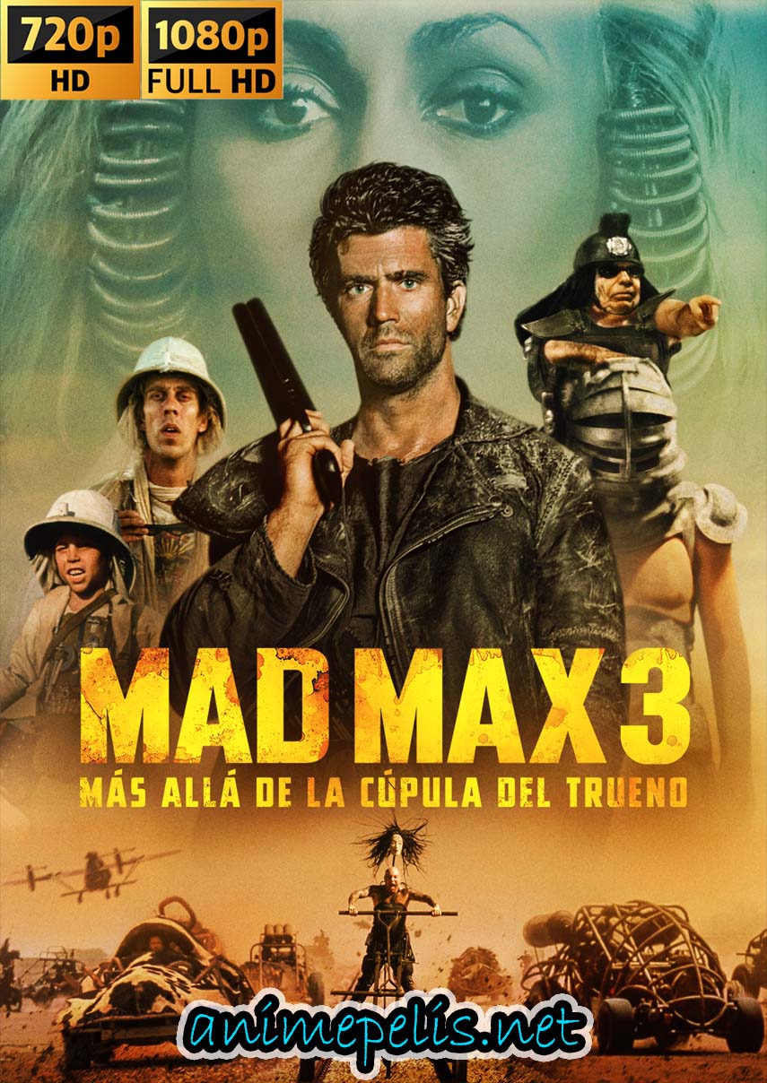 Descargar MAD MAX 3: MÁS ALLÁ DE LA CÚPULA DEL TRUENO (1985) [HD 720P] [MEDIAFIRE | UPTOBOX]