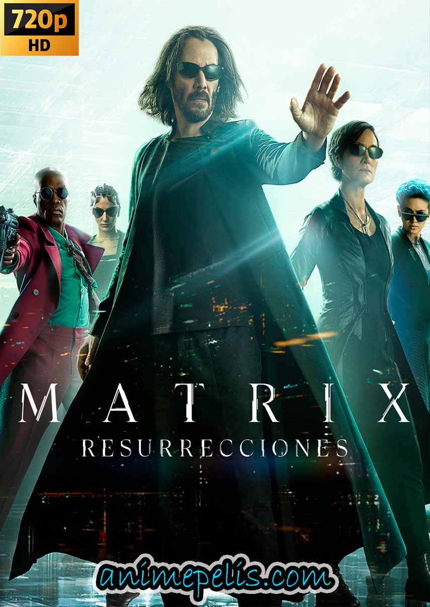 DESCARGAR MATRIX RESURRECCIONES (2021) [HD 720P] [MEDIAFIRE | UPTOBOX]