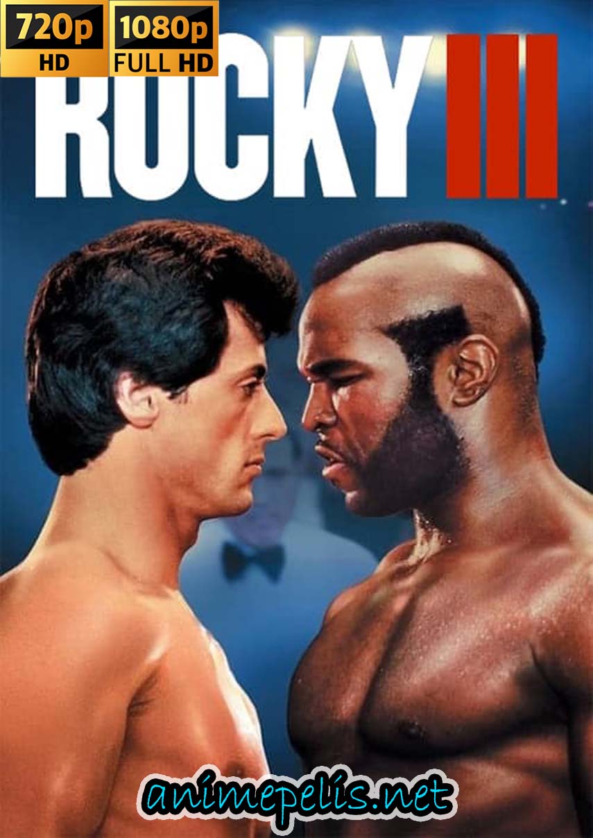 Descargar ROCKY III (1982) [HD 720P] [MEDIAFIRE | UPTOBOX]