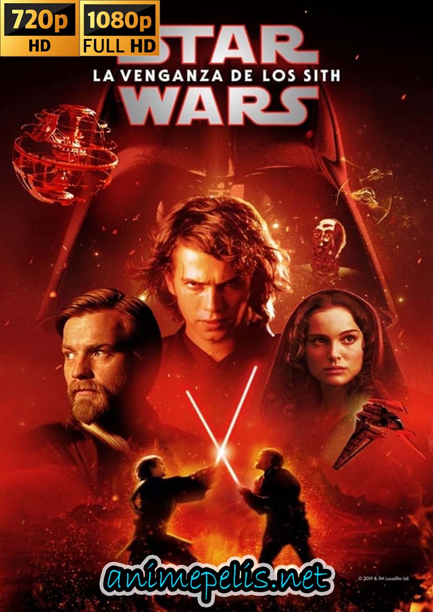 Descargar STAR WARS: EPISODIO 3: LA VENGANZA DE LOS SITH (2005) [HD 720P] [MEDIAFIRE | UPTOBOX]