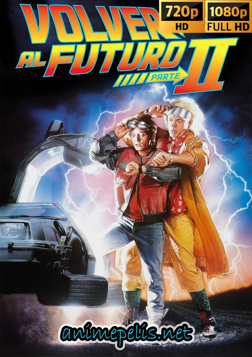 DESCARGAR VOLVER AL FUTURO II (1989) audio [LATINO] calidad [HD 720P] por [MEDIAFIRE]