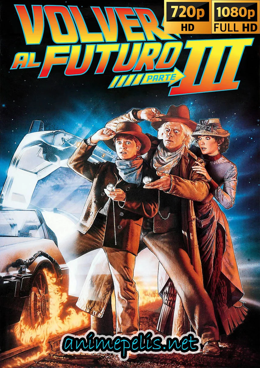 DESCARGAR VOLVER AL FUTURO III (1990) audio [LATINO] calidad [HD 720P] por [MEDIAFIRE]