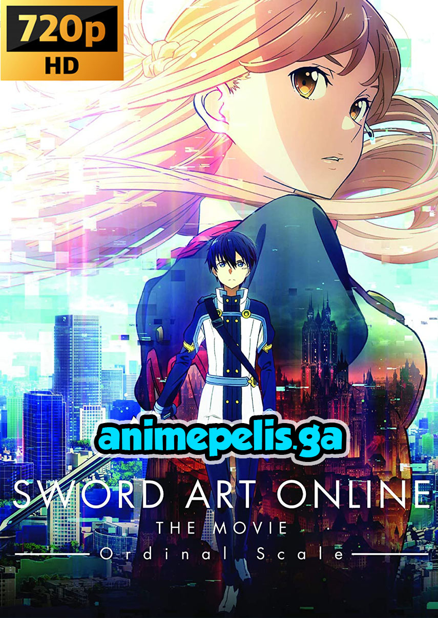 DESCARGAR SWORD ART ONLINE: ORDINAL SCALE (PELÍCULA) EN AUDIO LATINO [MEDIAFIRE] [MEGA]