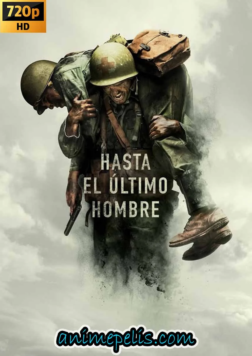 Descargar HASTA EL ULTIMO HOMBRE (2016) [HD 720P] [MEDIAFIRE]