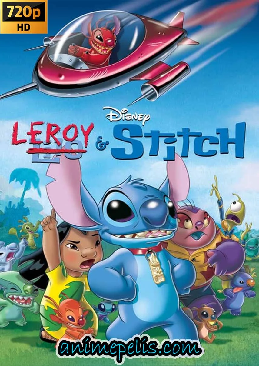 Descargar LILO & STITCH 3: LEROY & STITCH (2006) [HD 720P] [MEDIAFIRE | MEGA | GOOGLE DRIVE]