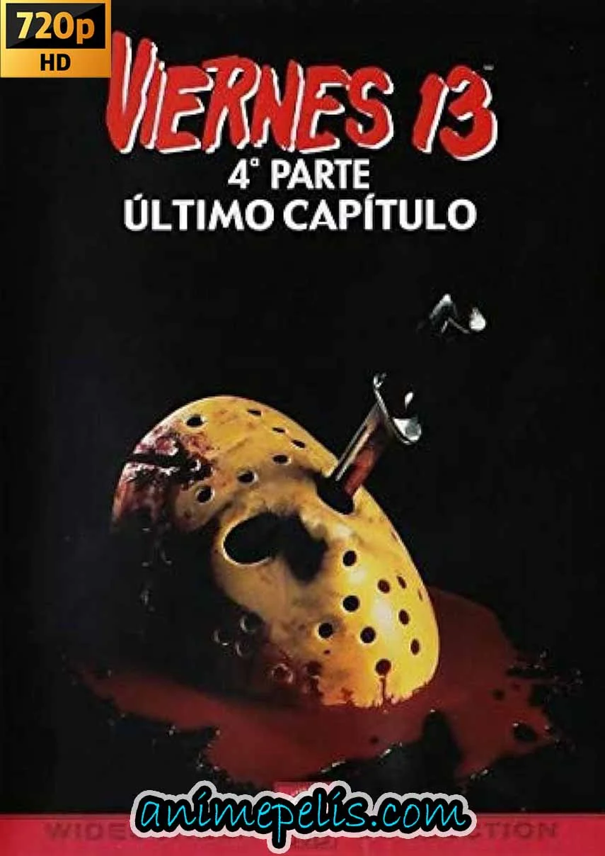 VIERNES 13: PARTE 4 – EL ÚLTIMO CAPÍTULO (1984) [HD 720] [MEDIAFIRE | GOOGLE DRIVE]