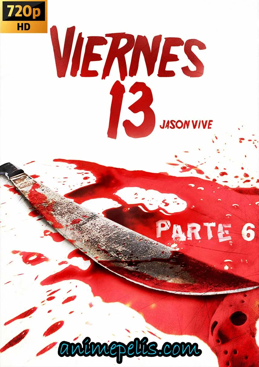 VIERNES 13: PARTE 6 – JASON VIVE (1986) [HD 720P] [MEDIAFIRE | GOOGLE DRIVE]