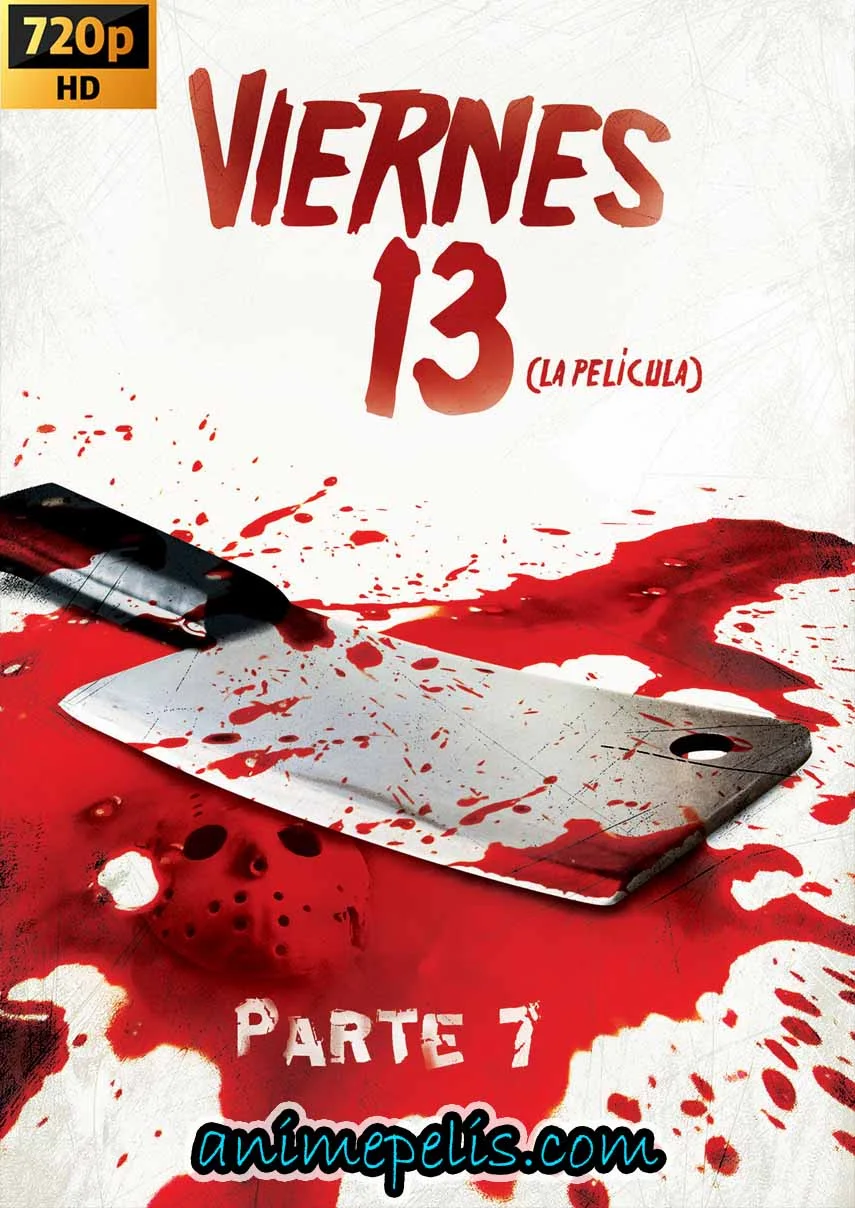 VIERNES 13: PARTE 7 – NOCHE SANGRIENTA (1988) [HD 720P] [MEDIAFIRE | GOOGLE DRIVE]