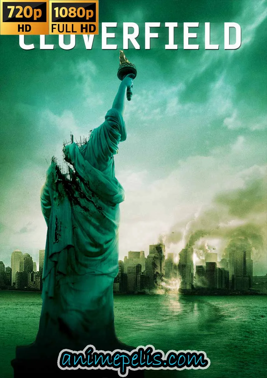 CLOVERFIELD: MONSTRUO (2008) [720P | 1080P] [MEDIAFIRE | 1FICHIER]