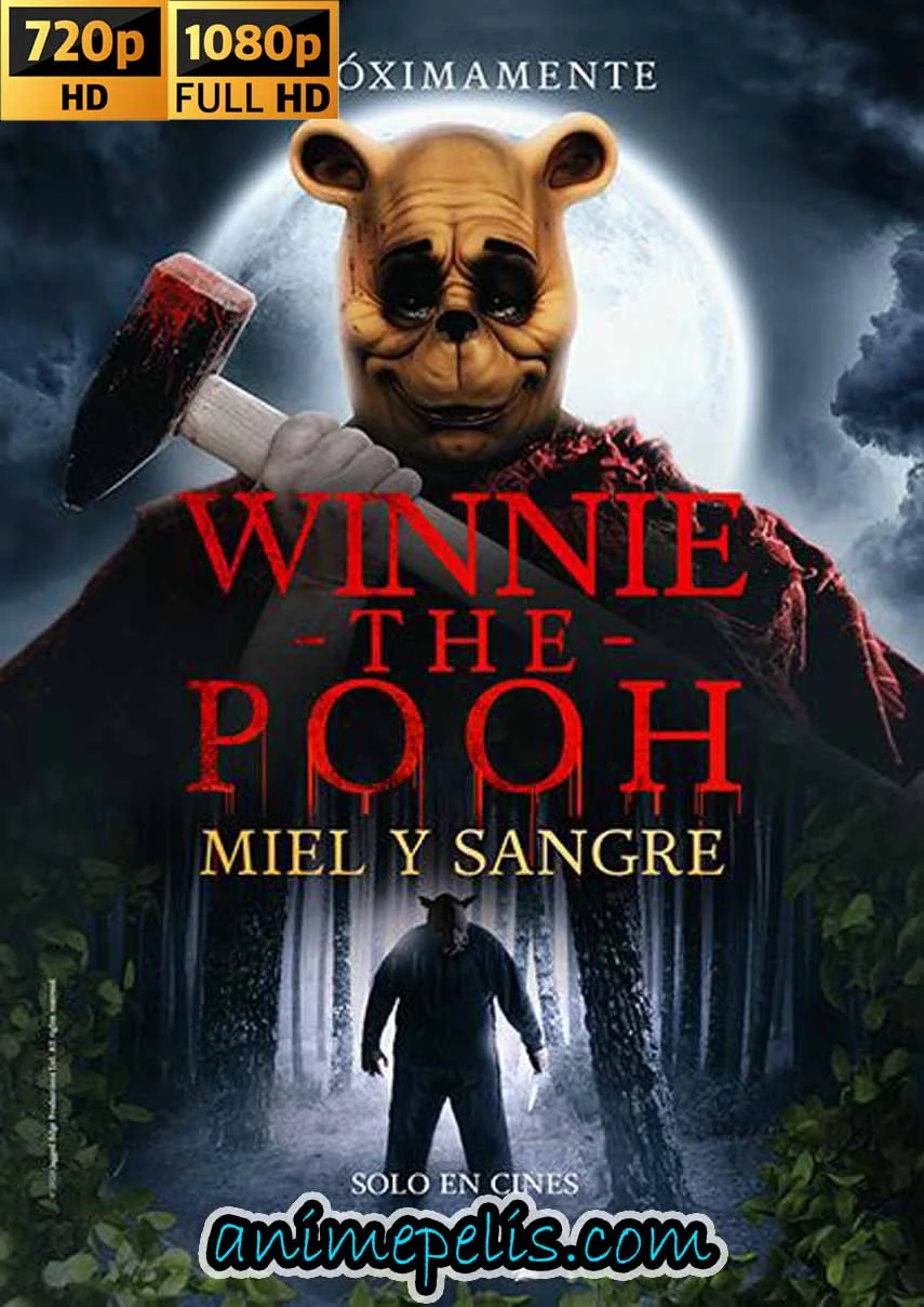 WINNIE THE POOH: SANGRE Y MIEL (2023) [720P | 1080P] [MEDIAFIRE | 1FICHIER | MEGA]